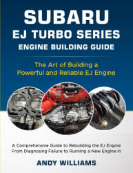 Subaru EJ Turbo Series - Andrew Williams (ISBN: 9798866069255)