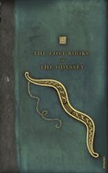 The Lost Books of the Odyssey (ISBN: 9780099547075)