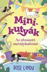 Minikutyák 2. - Az elveszett osztálykedvenc (ISBN: 9789635848188)