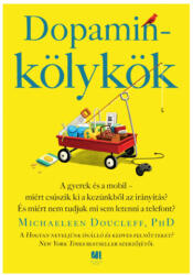 Dopaminkölykök (ISBN: 9789635687473)