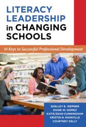 Literacy Leadership in Changing Schools (ISBN: 9780807757130)