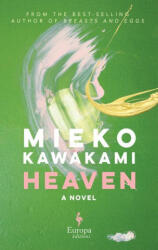 Heaven | KAWAKAMI MIEKO (ISBN: 9781609457457)