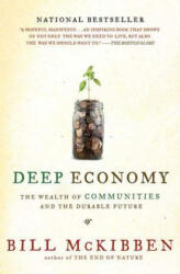 DEEP ECONOMY - Bill McKibben (ISBN: 9780805087222)
