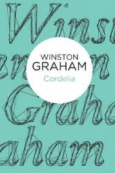 Cordelia - Winston Graham (ISBN: 9781447256557)