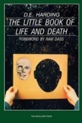 Little Book of Life and Death - Douglas Edison Harding (ISBN: 9780955451218)