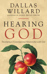 Hearing God - Dallas Willard (ISBN: 9781514011577)