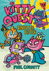 Kitty Quest: Sinister Sister - Corbett, Phil (ISBN: 9780593619841)