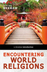 Encountering World Religions - Irving Hexham (ISBN: 9780310588603)