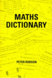 Maths Dictionary - Peter Robson (1995)