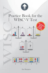 Practice Book for the WISC-V Test - Zoe Hampton (ISBN: 9798358344501)