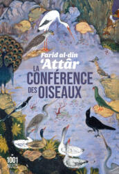 La conférence des oiseaux - Farid-ud Din Attar (ISBN: 9782755509397)