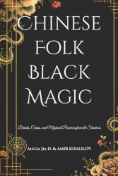 Chinese Folk Black Magic - Amir Khalilov Abilullin (ISBN: 9798306556529)