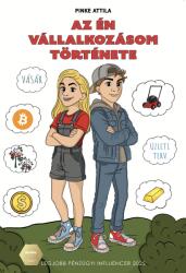 Az én vállalkozásom története (ISBN: 9786156426338)