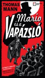 Thomas Mann: Mario és a Varázsló (ISBN: 9786156745934)