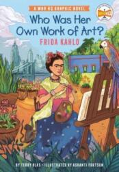 Who Was Her Own Work of Art? : Frida Kahlo (ISBN: 9780593384657)