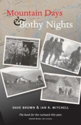 Mountain Days & Bothy Nights (ISBN: 9781906307837)