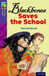 Oxford Reading Tree TreeTops Fiction: Level 11 More Pack A: Blackbones Saves the School (ISBN: 9780198447474)