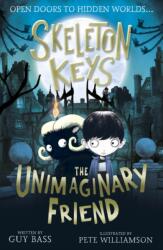Skeleton Keys: The Unimaginary Friend (ISBN: 9781788950305)