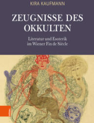 Zeugnisse des Okkulten - Kira Kaufmann (ISBN: 9783205221302)