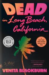 Dead in Long Beach, California (ISBN: 9781250338129)
