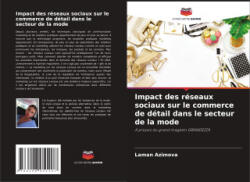 Impact des réseaux sociaux sur le commerce de détail dans le secteur de la mode - Laman Azimova (ISBN: 9786208951207)