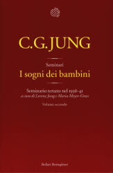 I sogni dei bambini. Seminario tenuto nel 1936-41 - Carl Gustav Jung, L. Jung, M. Meyer-Grass, M. A. Massimello (ISBN: 9788833924748)