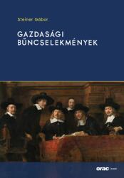 Gazdasági bűncselekmények (ISBN: 9789632586922)
