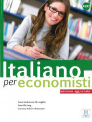 Italiano per economisti - edizione aggiornata - Laura Incalcaterra-McLoughlin, Luisa Pla-Lang, Giovanna Schiavo-Rotheneder (ISBN: 9783190153749)