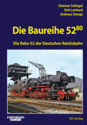 Die Baureihe 52.80 (ISBN: 9783844660586)
