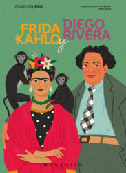 Frida Kahlo y Diego Rivera - FERRETTI DE BLONAY, FRANCESCA (ISBN: 9788419095244)