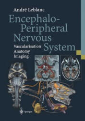 Encephalo-Peripheral Nervous System - André Leblanc, J. P. Francke, P. Lasjaunias, Y. Guerrier (2004)