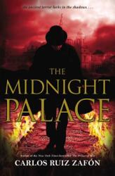 The Midnight Palace - Carlos Ruiz Zafon, Lucia Graves (2012)