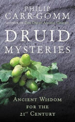 Druid Mysteries - Philip Carr-Gomm (ISBN: 9780712661102)