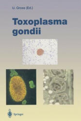 Toxoplasma gondii - Uwe Gross (2012)
