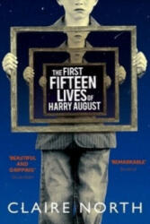 First Fifteen Lives of Harry August - Claire North (2014)