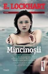 Mincinosii - E. Lockhart. Traducere de Ana-Maria Man (2014)