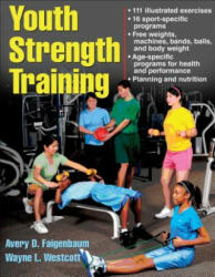 Youth Strength Training - Avery Faigenbaum (ISBN: 9780736067928)