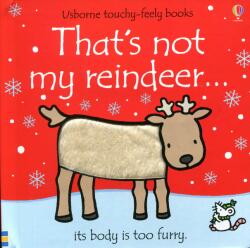 That s not my reindeer, , 3 luni+, Usborne (2013)
