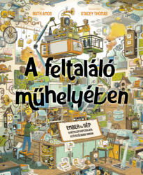 A feltaláló műhelyében (ISBN: 9789635657940)