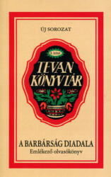 A barbárság diadala (ISBN: 9786158116770)