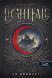 Lightfall - Fényhullás (ISBN: 9789636758554)