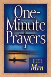 One-Minute Prayers for Men - Harvest House Publishers (ISBN: 9780736912877)