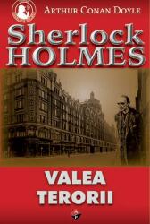 Valea Terorii - Arthur Conan Doyle (ISBN: 9789737013484)