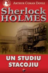 Un studiu stacojiu - Arthur Conan Doyle (ISBN: 9789737013477)
