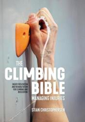 The Climbing Bible: Climb Injury Free - Christophersen, Stian (0000)