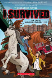 I Survived the Great Molasses Flood, 1919 (ISBN: 9781546110378)