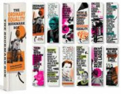 Ordinary Equality Bookmark Box - Gibbs Smith Publisher (ISBN: 9781423660415)