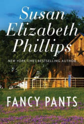 Fancy Pants: Volume 1 - Susan Elizabeth Phillips (ISBN: 9781982178611)
