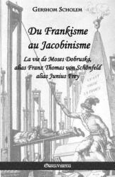 Du Frankisme au Jacobinisme - Gershom Scholem (ISBN: 9781912452231)
