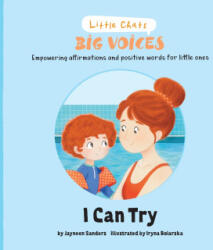 I Can Try - Jayneen Sanders, Iryna Boiarska (ISBN: 9781761160639)